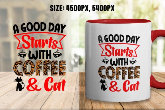 A Good Day Starts Coffee Mug Design for Crafts & Graphics