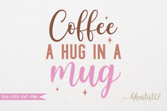 Coffee a Hug in a Mug SVG: A Designer's Review
