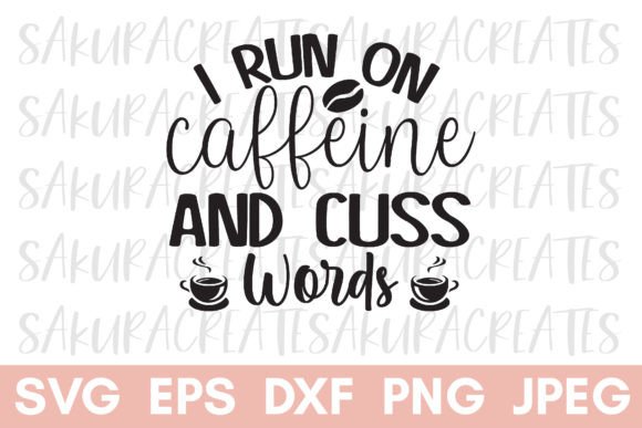 Coffee Lover Quote: A Sassy Graphics Asset for Crafts