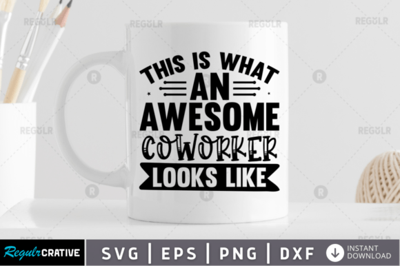 Crafting Graphics: This is What an Awesome Coworker Looks