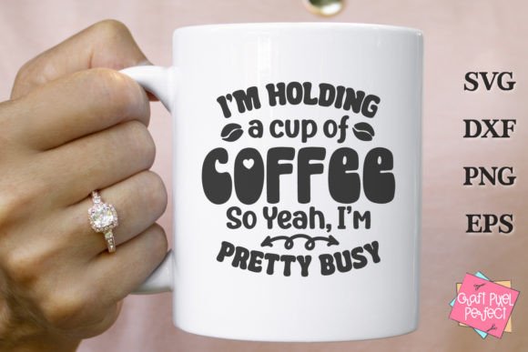 Sarcastic Mug Quote Svg: A Fun Graphics Asset for Crafts