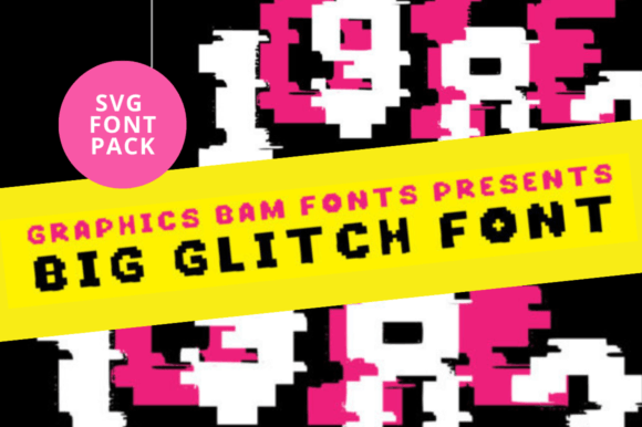 SVG Font Bundle Big-Glitch: Perfect for Creative Graphics and Crafts